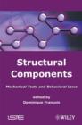 Image for Structural components: mechanical tests and behavioral laws