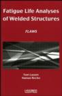 Image for Fatigue life analyses of welded structures