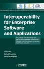 Image for Interoperability for enterprise software and applications: proceedings of the workshops and the doctorial symposium of the second IFAC/IFIP I-ESA International Conference: EI2N, WSI, IS-TSPQ 2006