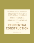 Image for Architectural Graphic Standards for Residential Construction