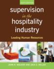Image for Supervision in the hospitality industry: leading human resources.