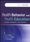 Image for Health behavior and health education: theory, research, and practice