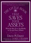 Image for The little book that saves your assets: what the rich do to stay wealthy in up and down markets