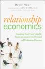Image for Relationship Economics: Transform Your Most Valuable Business Contacts Into Personal and Professional Success
