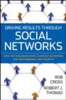 Image for Driving results through social networks: how top organizations leverage networks for performance and growth