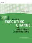 Image for A Guide to Executing Change for Individual Contributors