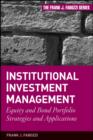 Image for Institutional investment management  : equity and bond portfolio strategies and applications