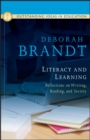 Image for Literacy and learning  : reflections on writing, reading, and society