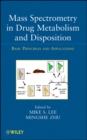 Image for Mass Spectrometry in Drug Metabolism and Disposition