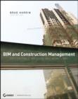 Image for BIM and construction management  : proven tools, methods, and workflows
