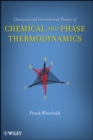 Image for Classical and geometrical theory of chemical and phase thermodynamics  : a non-calculus based approach