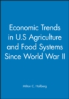Image for Economic trends in US agriculture and food systems since World War II