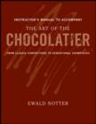 Image for The Art of the Chocolatier