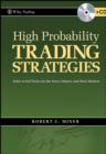 Image for High Probability Trading Strategies: Entry to Exit Tactics for the Forex, Futures, and Stock Markets