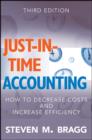 Image for Just-in-time accounting  : how to decrease costs and increase efficiency