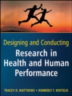 Image for Designing and Conducting Research in Health and Human Performance