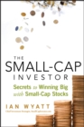 Image for The small-cap investor  : secrets to winning big with small-cap stocks