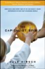Image for The capitalist spirit  : how each and every one of us can make a giant difference in our fast-changing world