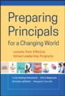 Image for Preparing principals for a changing world  : lessons from effective school leadership programs
