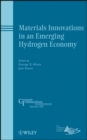 Image for Materials Innovations in an Emerging Hydrogen Economy