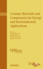 Image for Ceramic Materials and Components for Energy and Environmental Applications