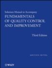 Image for Solutions manual to accompany Fundamentals of quality control and improvement, third edition