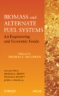Image for Biomass and alternate fuel systems  : an engineering and economic guide