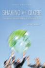 Image for Shaking the globe  : courageous decision-making in a changing world
