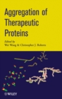Image for Aggregation of Therapeutic Proteins