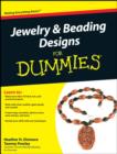 Image for Jewelry &amp; beading designs for dummies