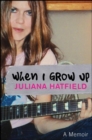 Image for When I grow up: a memoir