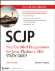 Image for SCJP  : Sun Certified Programmer for Java Platform, standard edition 6 (exam: CX-310-065): Study guide