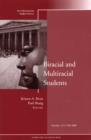 Image for Biracial and Multiracial Students : New Directions for Student Services, Number 123