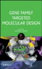 Image for Gene family targeted molecular design
