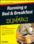 Image for Running a bed &amp; breakfast for dummies