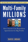 Image for Multi-Family Millions: How Anyone Can Reposition Apartments for Big Profits