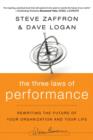Image for The three laws of performance: rewriting the future of your organization and your life