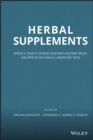 Image for Herbal supplements  : efficacy, toxicity, interactions with western drugs, and effects on clinical laboratory tests
