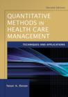 Image for Quantitative methods in health care management  : techniques and applications