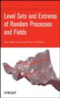 Image for Level sets and extrema of random processes and fields