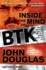 Image for Inside the Mind of BTK: The True Story Behind the Thirty-Year Hunt for the Notorious Wichita Serial Killer