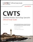 Image for CWTS: Certified Wireless Technology Specialist Official Study Guide : Exam PW0-070