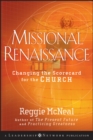 Image for Missional renaissance: changing the scorecard for the church
