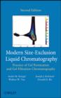 Image for Modern size-exclusion liquid chromatography: practice of gel permeation and gel filtration chromatography