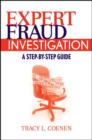 Image for Expert fraud investigation: a step-by-step guide