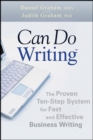 Image for Can-do writing  : the proven ten-step system for fast and effective business writing