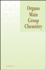 Image for Organo Main Group Chemistry