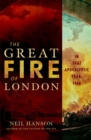 Image for The Great Fire of London: in that apocalyptic year, 1666