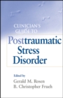 Image for Clinician&#39;s Guide to Posttraumatic Stress Disorder