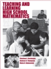 Image for Teaching and Learning High School Mathematics